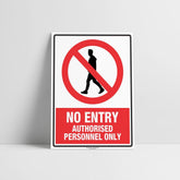 Custom Signs For Business,No Entry Authorised Personnel Only Sign